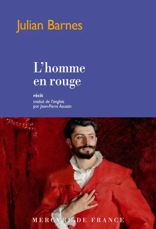 L'homme en rouge - Julian Barnes - Le Mercure de France