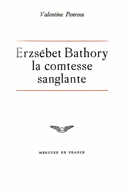 La comtesse sanglante - Valentine Penrose - Le Mercure de France