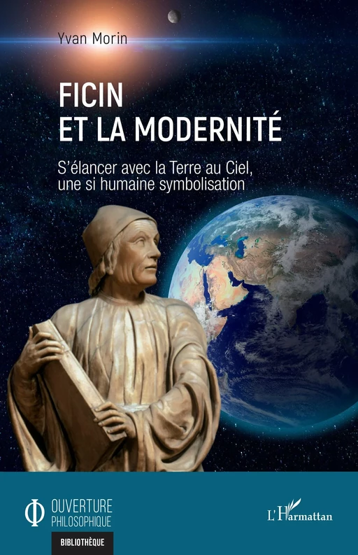 Ficin et la modernité - Yvan Morin - Editions L'Harmattan