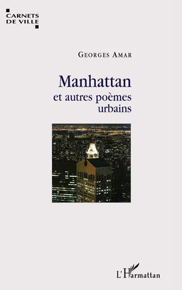 Manhattan et autres poèmes urbains