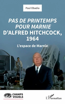 Pas de printemps pour Marnie d’Alfred Hitchcock, 1964