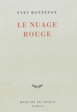 Le Nuage rouge. Essai sur la poétique