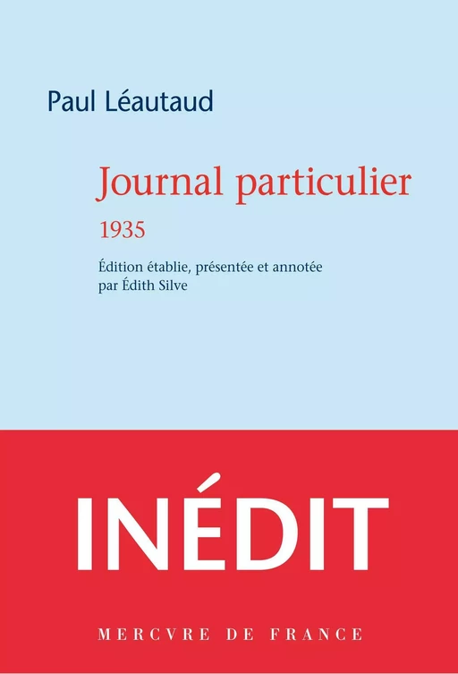 Journal particulier. 1935 - Paul Léautaud - Le Mercure de France