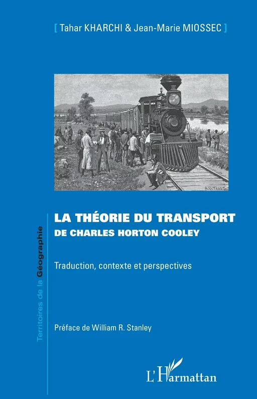 La théorie du transport de Charles Horton Cooley - Tahar Kharchi, Jean-Marie Miossec - Editions L'Harmattan