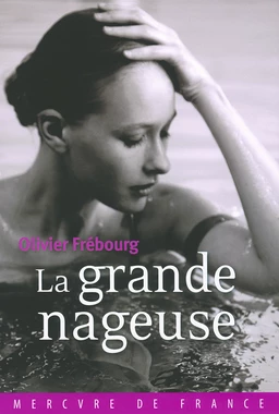 La grande nageuse