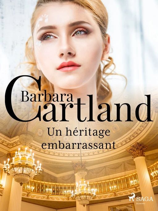 Un héritage embarrassant - Barbara Cartland - Saga Egmont French