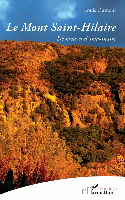 Le Mont Saint-Hilaire - Louis Dumont - Editions L'Harmattan