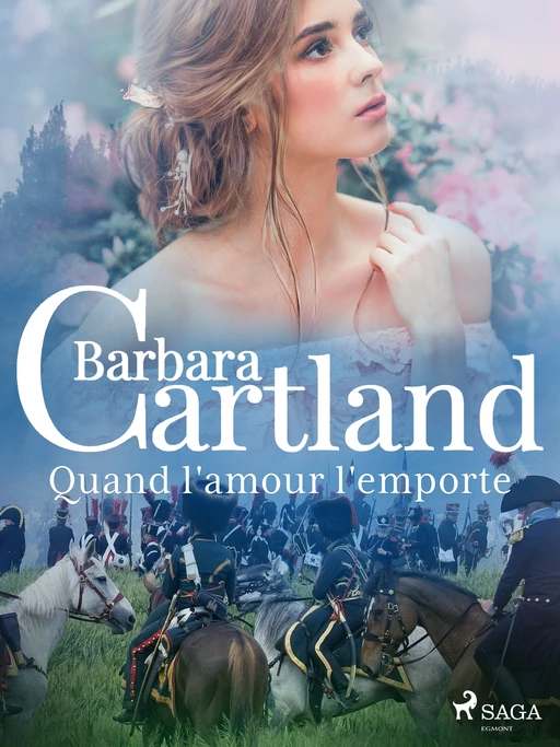 Quand l'amour l'emporte - Barbara Cartland - Saga Egmont French