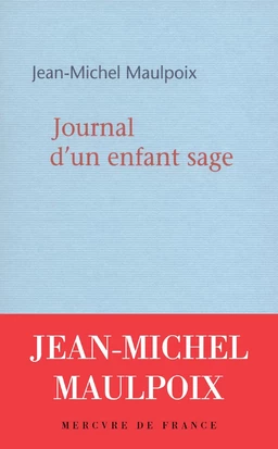 Journal d'un enfant sage