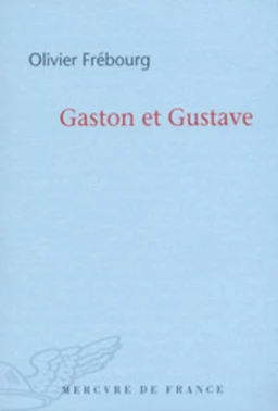 Gaston et Gustave