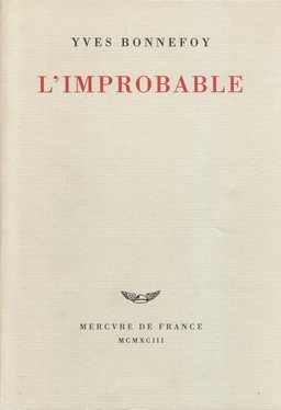 L'improbable et autres essais