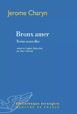 Bronx amer. Treize nouvelles