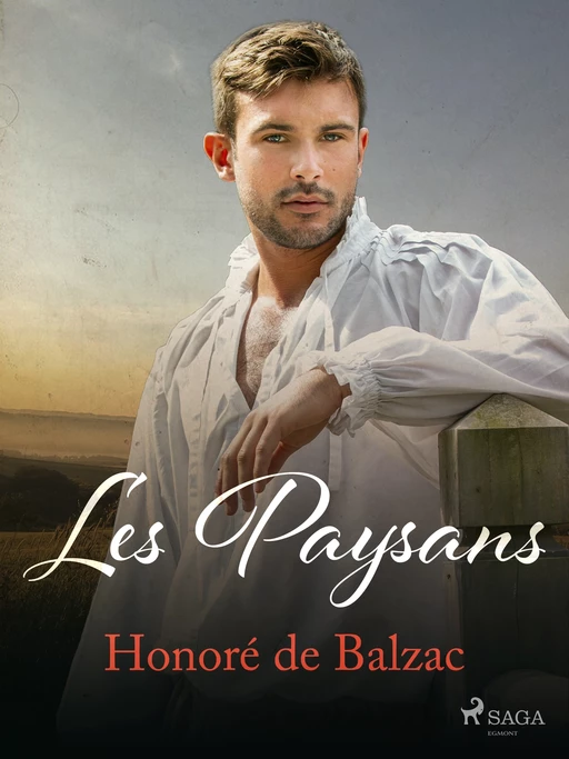 Les Paysans - Honoré de Balzac - Saga Egmont French