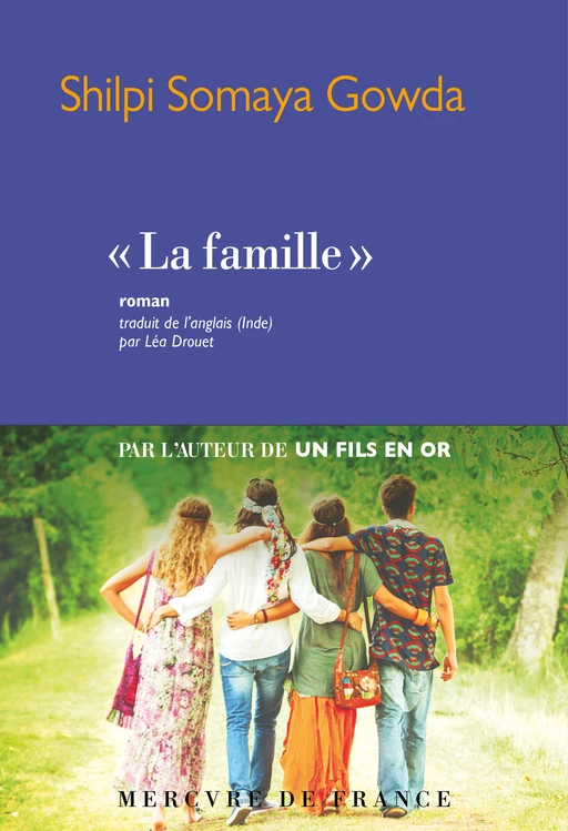 ' La famille ' - Shilpi Somaya Gowda - Le Mercure de France