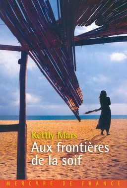 Aux frontières de la soif