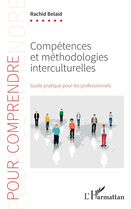 Compétences et méthodologies interculturelles - Rachid Belaid - Editions L'Harmattan