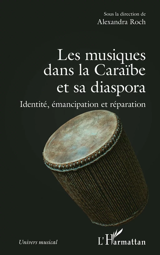 Les musiques dans la Caraïbe et sa diaspora -  - Editions L'Harmattan