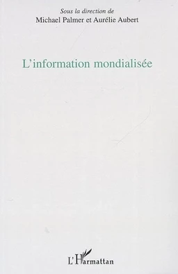 L'information mondialisée