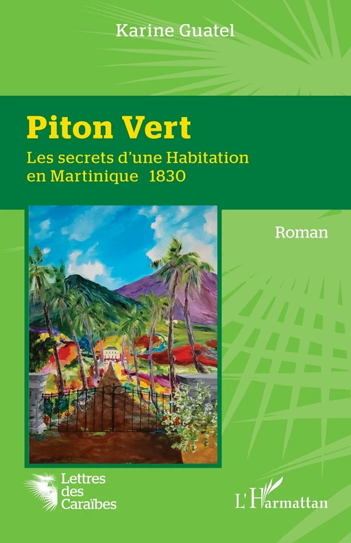 Piton Vert - Karine Guatel - Editions L'Harmattan