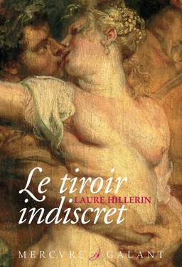 Le tiroir indiscret. Correspondance ardente et impudique de deux amants sous la Révolution