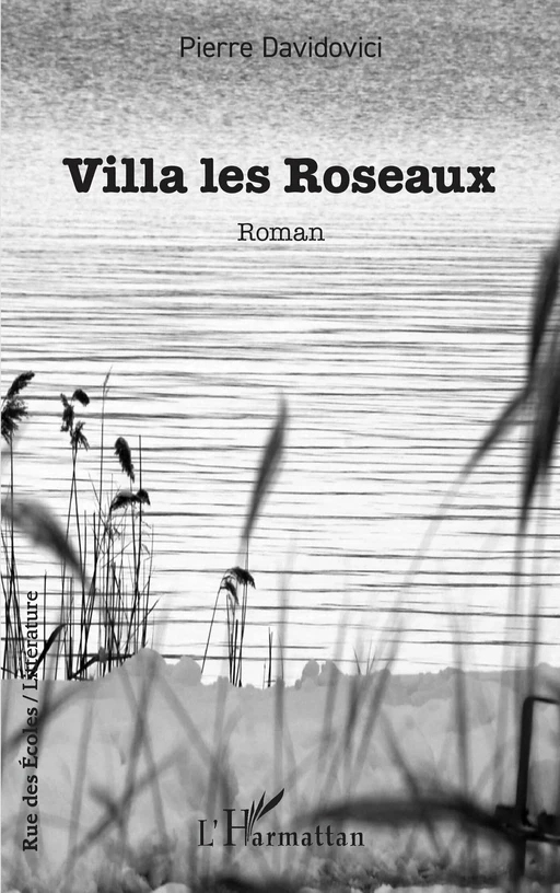 Villa les Roseaux - Pierre Davidovici - Editions L'Harmattan