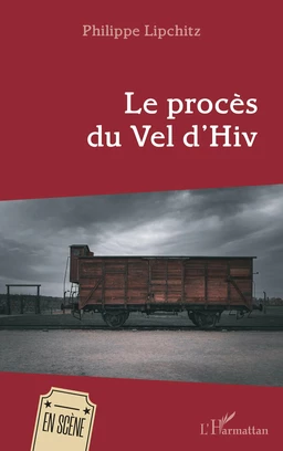 Le procès du Vel d’Hiv