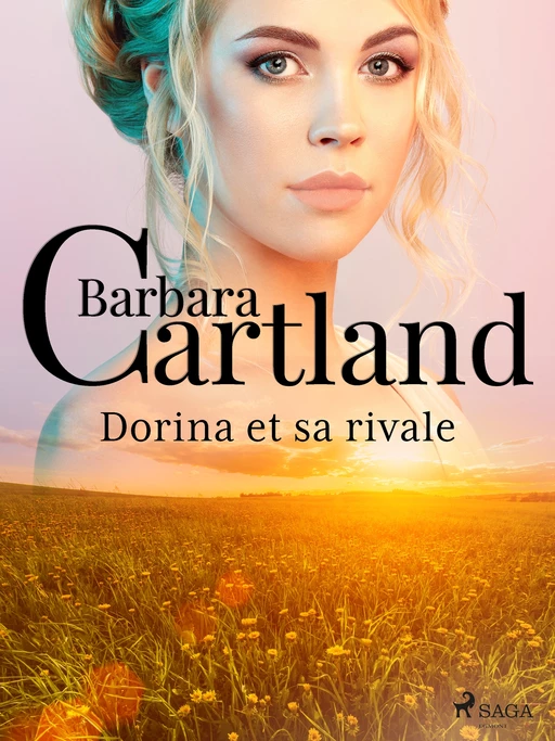 Dorina et sa rivale - Barbara Cartland - Saga Egmont French