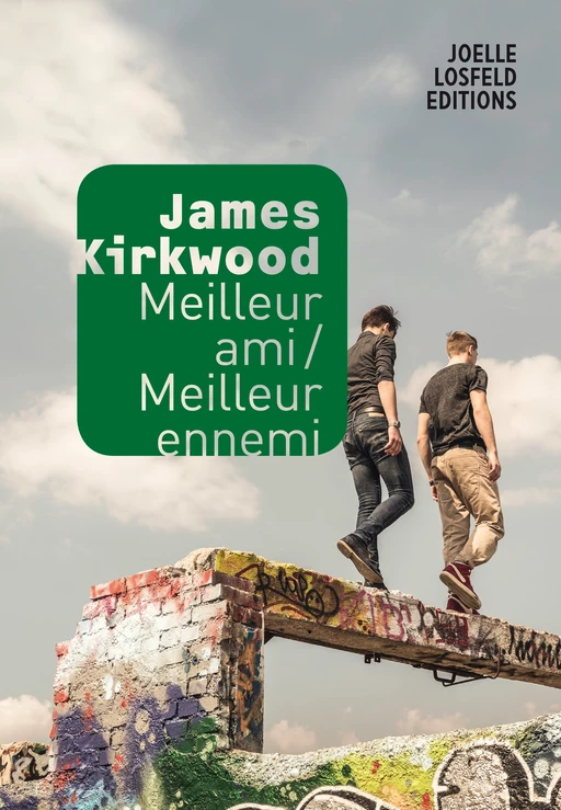 Meilleur ami / Meilleur ennemi - James Kirkwood - Éditions Joëlle Losfeld