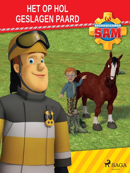 Brandweerman Sam - Het op hol geslagen paard -  Mattel - Saga Egmont International