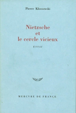 Nietzsche et le cercle vicieux