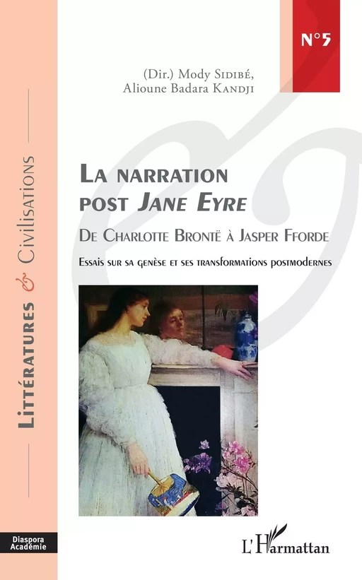 La narration post Jane Eyre -  Badara kandji alioune,  Sidibe mody - Editions L'Harmattan