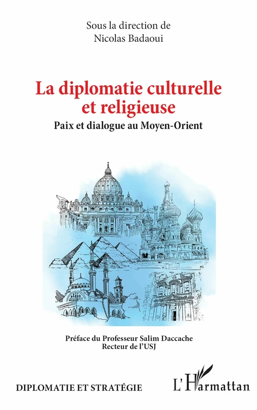 La diplomatie culturelle et religieuse -  - Editions L'Harmattan