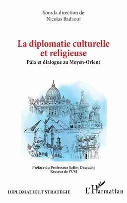 La diplomatie culturelle et religieuse