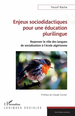 Enjeux sociodidactiques  pour une éducation plurilingue