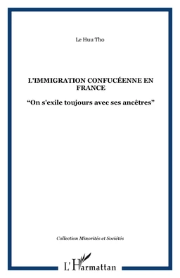 L'IMMIGRATION CONFUCÉENNE EN FRANCE