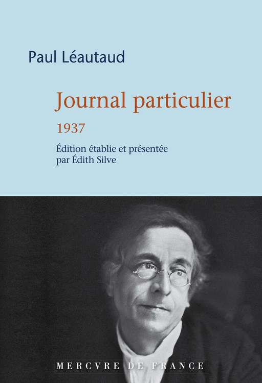 Journal particulier - Paul Léautaud - Le Mercure de France