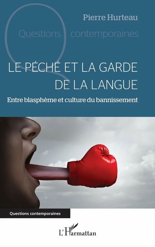 Le péché et la garde de la langue - Pierre Hurteau - Editions L'Harmattan