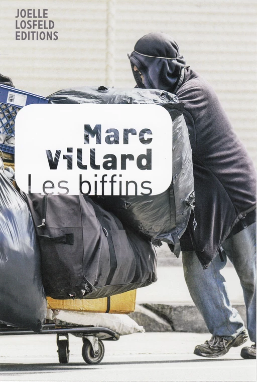 Les biffins - Marc Villard - Éditions Joëlle Losfeld