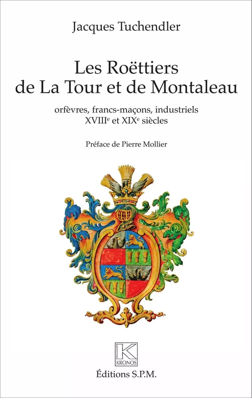 Les Roëttiers de La Tour et de Montaleau - Jacques Tuchendler - SPM