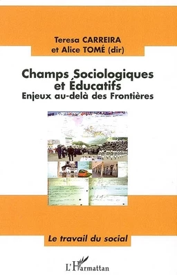 Champs sociologiques et éducatifs