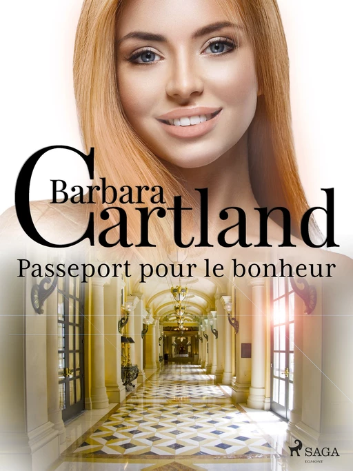 Passeport pour le bonheur - Barbara Cartland - Saga Egmont French