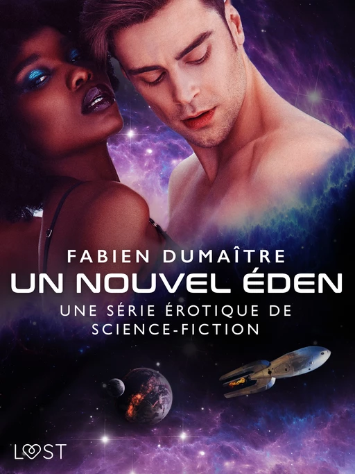 Un nouvel Éden - Une série érotique de science-fiction - Fabien Dumaître - Saga Egmont French