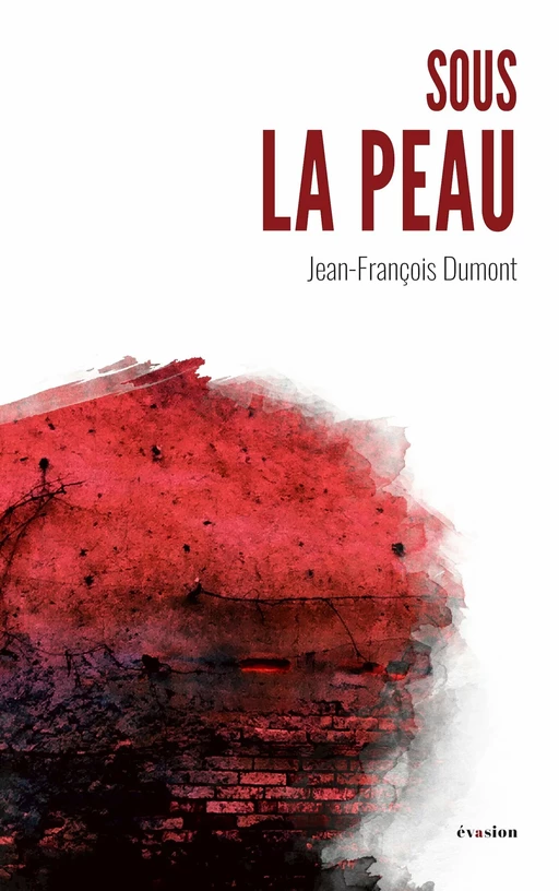 Sous la peau - Jean-François Dumont - Academia