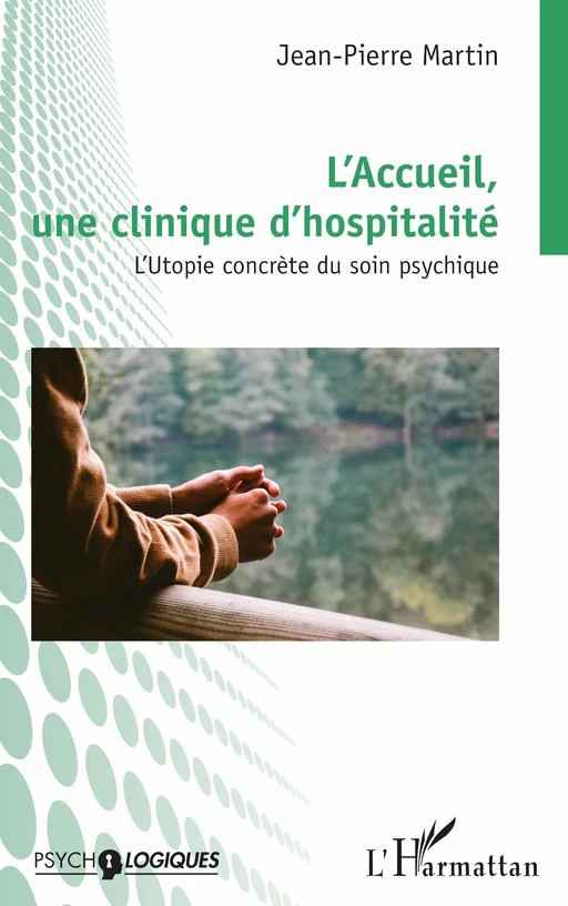 L'Accueil, une clinique d'hospitalité - Jean-Pierre Martin - Editions L'Harmattan