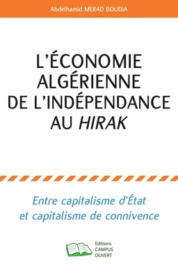 L'économie algérienne de l'indépendance au hirak