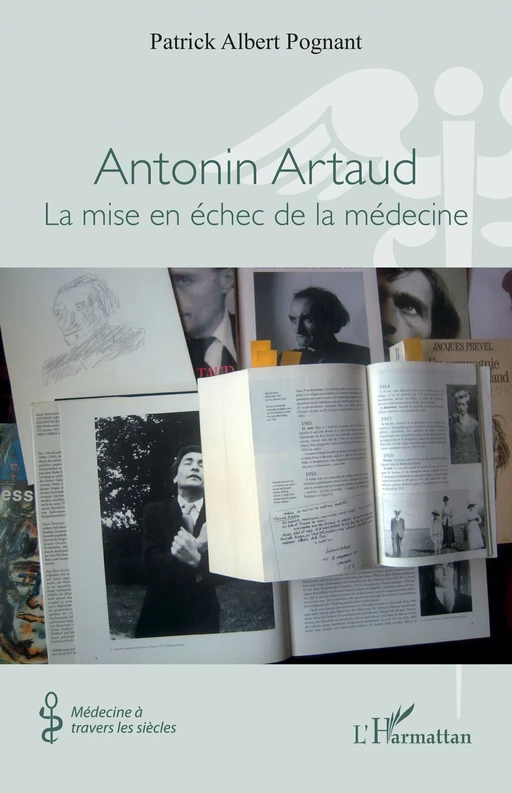 Antonin Artaud - Patrick Albert Pognant - Editions L'Harmattan