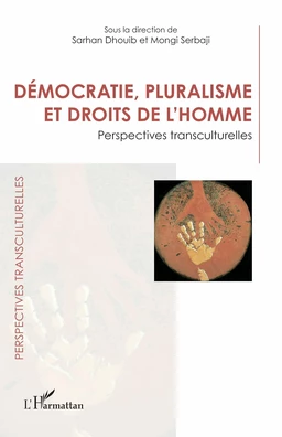 Démocratie, pluralisme et droits de l'homme