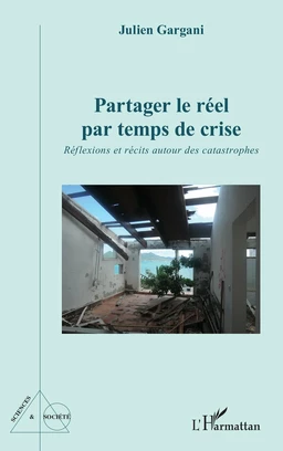 Partager le réel par temps de crise