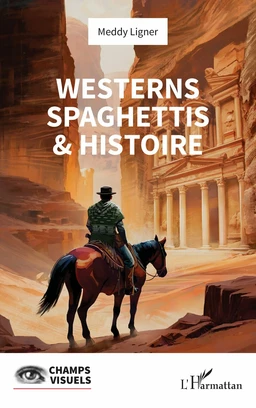 Westerns spaghettis & histoire