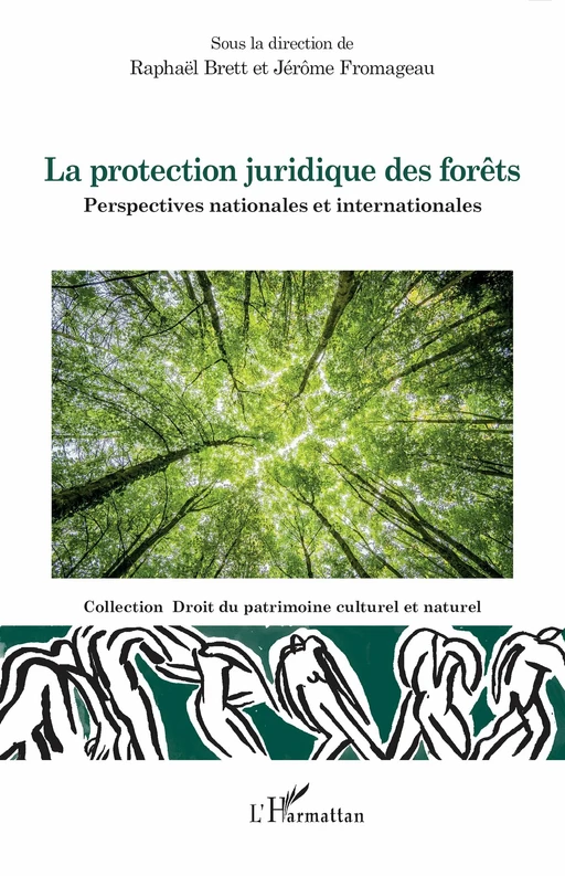 La protection juridique des forêts -  - Editions L'Harmattan